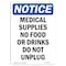 Signmission OSHA Notice, 5" Height, Medical Supplies No Food Or Drinks Sign, 5" X 3.5", Portrait OS-NS-D-35-V-14186 - alternate 1